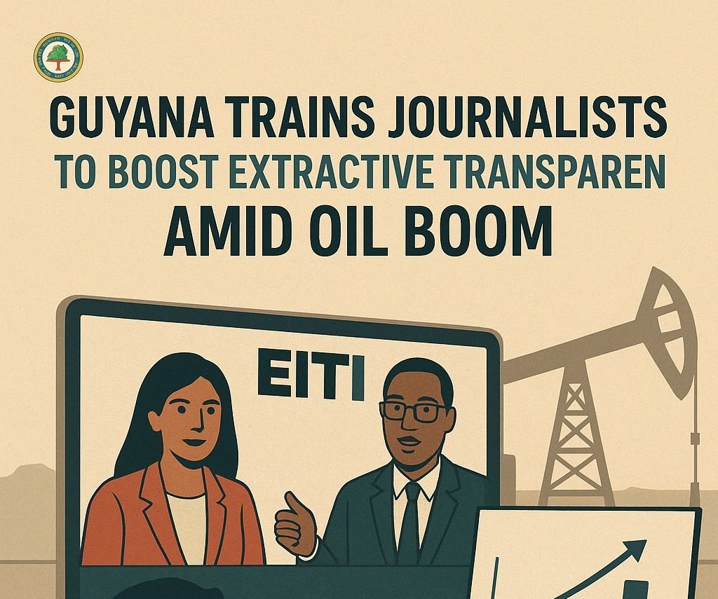 Guyana trains journalists to boost extractive transparency amid oil boom